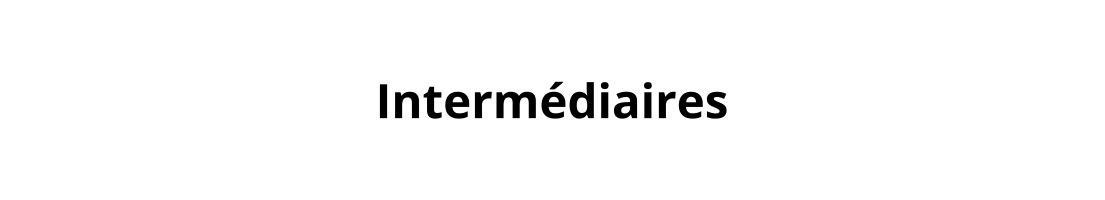 Intemédiaires