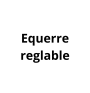 Equerre règlable