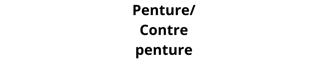 Penture/Contre-Pentures